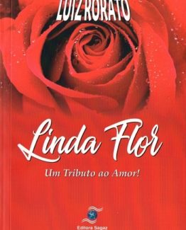 Livro LINDA FLOR - Poemas de LUIZ RORATO