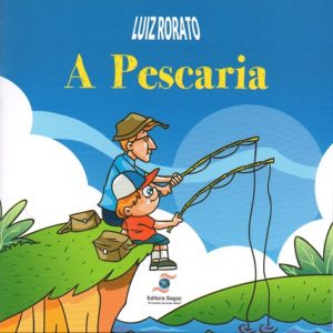 LIVRO INFANTIL, COMENDADOR, LUIZ RORATO, INVENTOR, ESCRITOR, POETA,