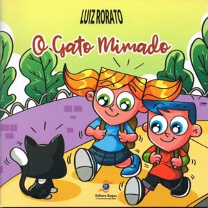 O GATO MIMADO - Livro Infantil - Luiz Rorato